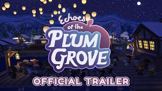 Echoes Of Plum Grove  Official Trailer