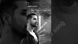 Tan Taşçı & Uğur Say : Canın Sağolsun Şarkı Şfet