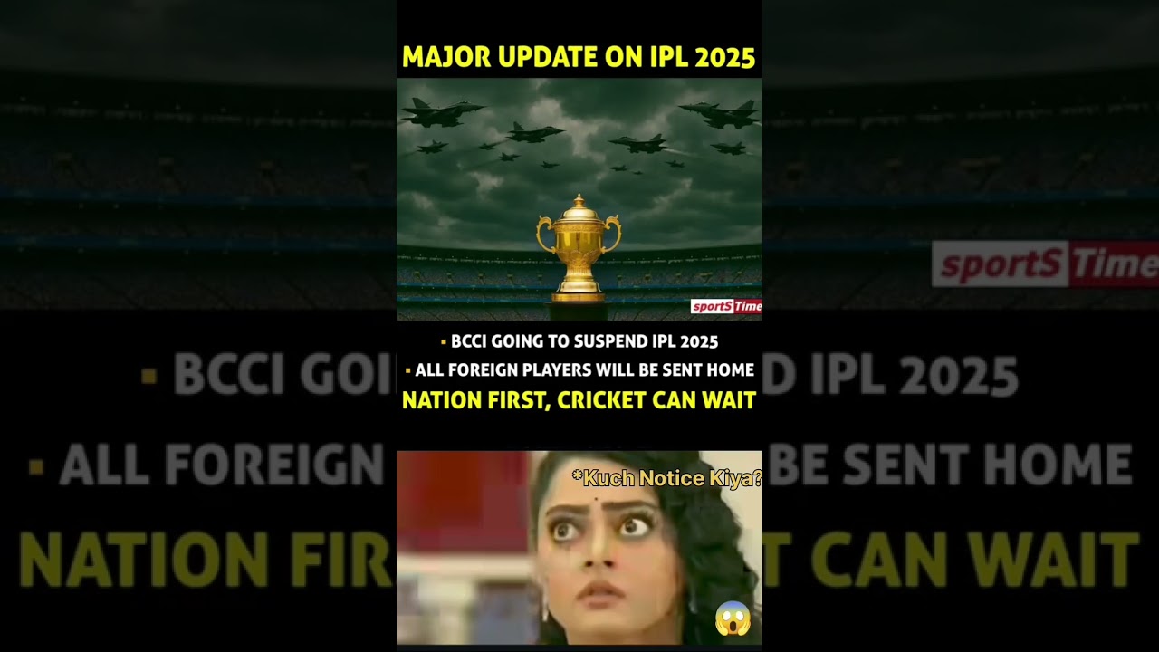 "IPL 2025 Suspended? Major Update from BCCI!" 