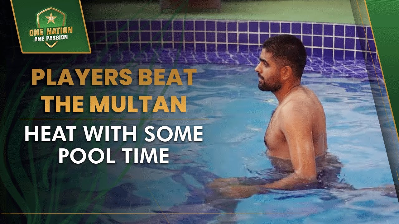 Multan Heat Players beat the Multan heat with some pool time | Pakistan vs West ...