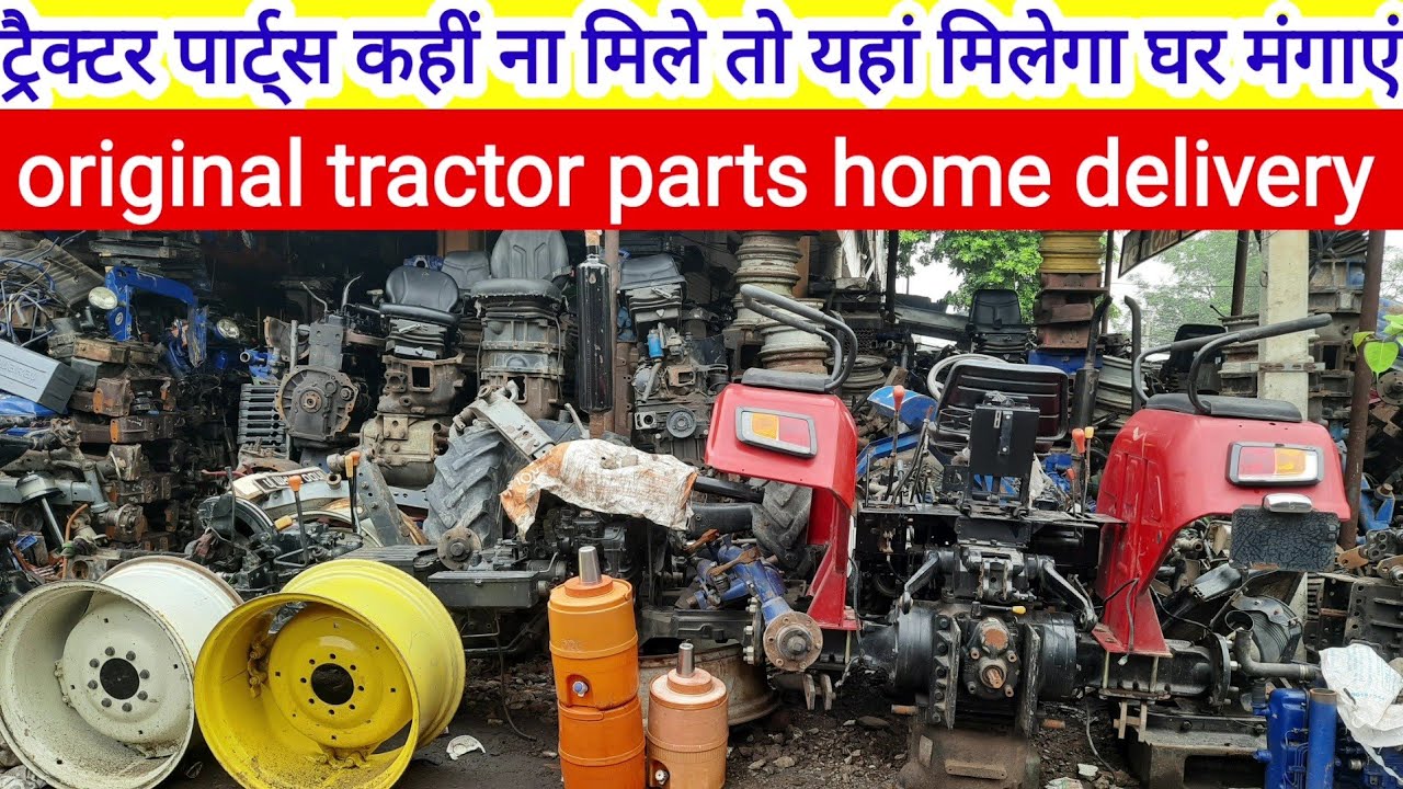 Tractor parts/old new orignal tractor parts, patiala tractor parts market