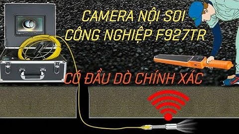 Camera nội soi công nghiệp F927TR cáp 50m có đầu dò chính xác