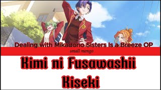 Download Lagu Nichiyoubi no MAISONdes （Kimi ni Fusawashii Kiseki） Dealing with Mikadono Sisters Is a Breeze OP MP3