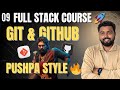9. Git & GitHub Explained in Pushpa Style 🔥 | Full stack web development for beginners