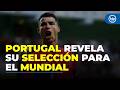 Cristiano Ronaldo enfrentará a Colombia en el Mundial: Portugal confirmó convocatoria