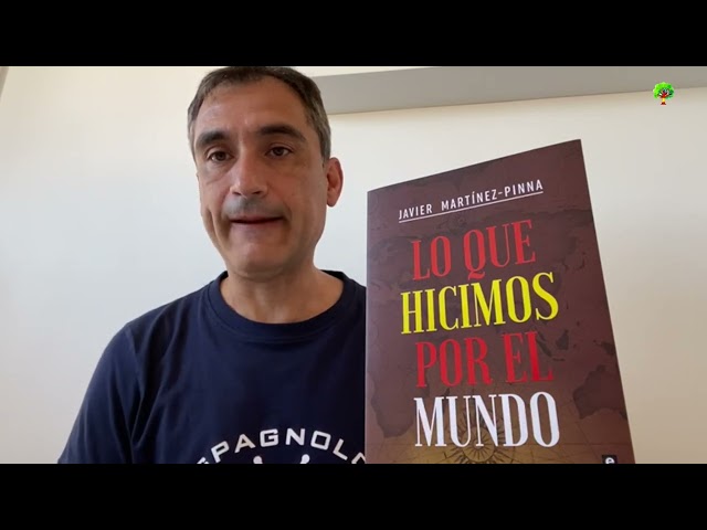 Javier Martínez-Pinna: Lo que hicimos por el mundo