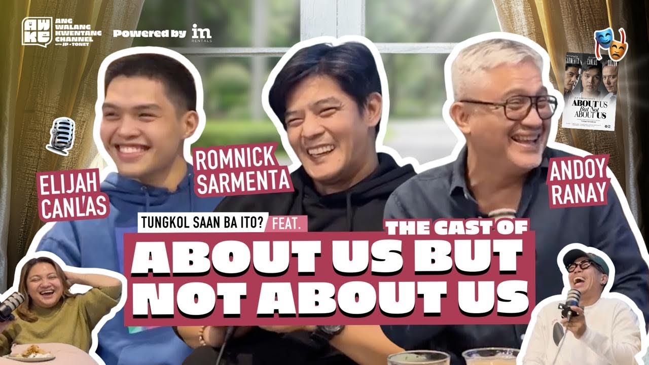 Elijah Canlas, Romnick Sarmenta, & Andoy Ranay's Laplapan, Englishan? ft. About Us But Not About Us!