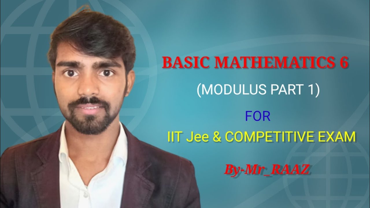 Lecture No=6(Modulus)Basic mathematics(iiT jee and other exam) - YouTube