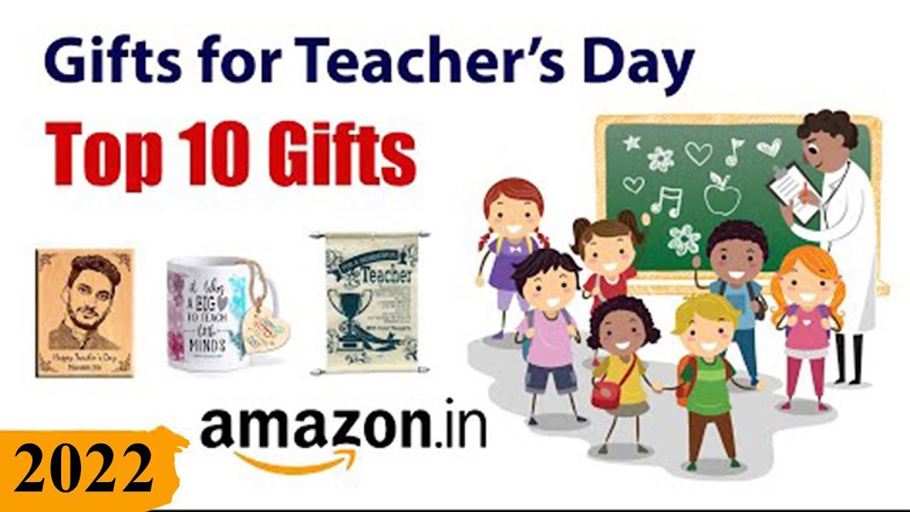 Top 10 Best Gifts For Teachers On Teacher's Day (2023) 👫 Gifts For