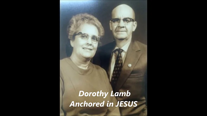 Dorothy Lamb  Anchored in JESUS