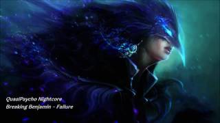 Nightcore - Breaking Benjamin (Failure)