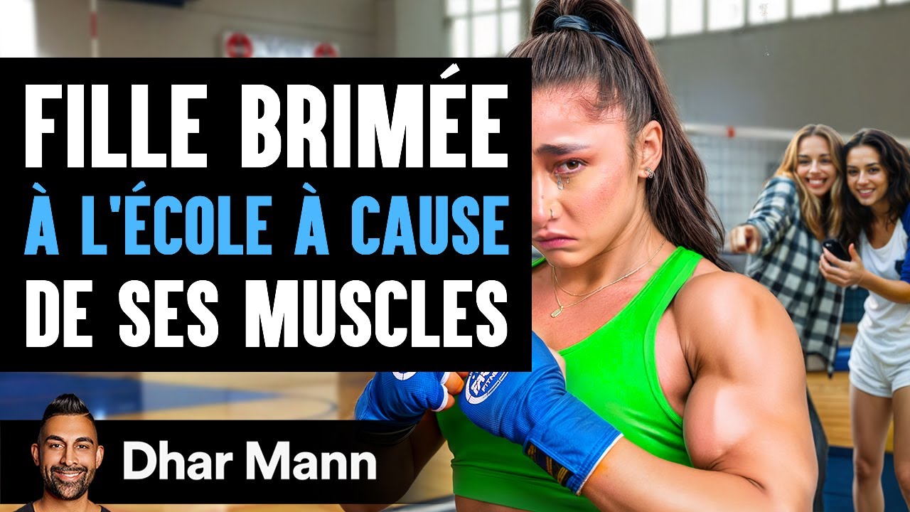 Une Fille Brimée À L'ÉCOLE À CAUSE De Ses Muscles ! | Dhar Mann Studios