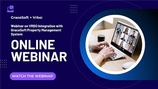 GraceSoft + Vrbo Webinar | Seamless Integration for More Bookings & Easy Property Management screenshot 1