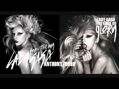 Lady Gaga The Edge Of Glory Vs Born This Way Mashup Pitched