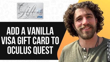 HOW TO ADD A VANILLA VISA GIFT CARD TO OCULUS QUEST (FULL GUIDE) 2025