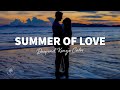 Deepend &amp; Kenzie Cates - Summer Of Love (Lyrics)