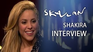 Shakira | "They were looking at me as if I was an alien ..." | SVT/NRK/Skavlan