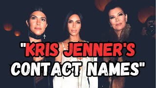 Decoding Kris Jenner's Contact Names for Her Daughters: A Kardashian Recap