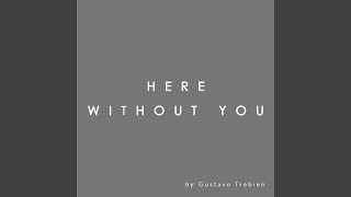 Download Lagu Here Without You