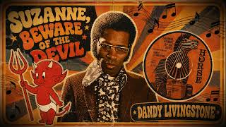 Dandy Livingstone - Suzanne beware of the Devil - YouTube