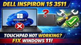 Dell Inspiron 15 3511 Touchpad Not Working? FIX Windows 11