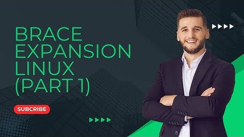 BRACE EXPANSION IN LINUX - PART 1