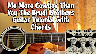 Me More Cowboy Than You - The Brudi Brothers // Guitar Tutorial with Chords (Easy Lesson)