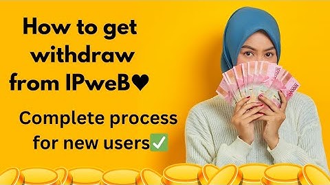 How to get withdraw from IPweB application| Ads watching application ♥️|complete process