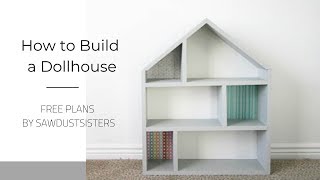 Build a Simple Wooden Dollhouse (Free plans)