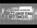 Top 22 Junior Female Best Dancers (The Dance Awards Las Vegas)