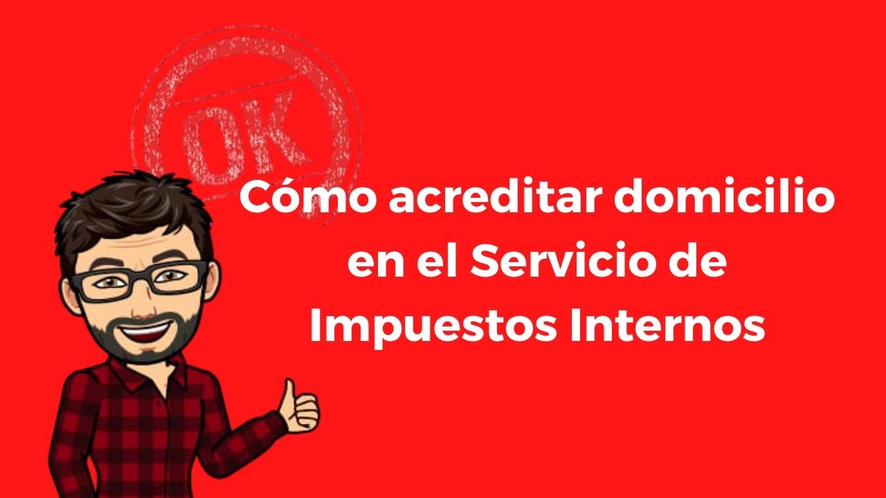 ¿Cómo se puede acreditar domicilio