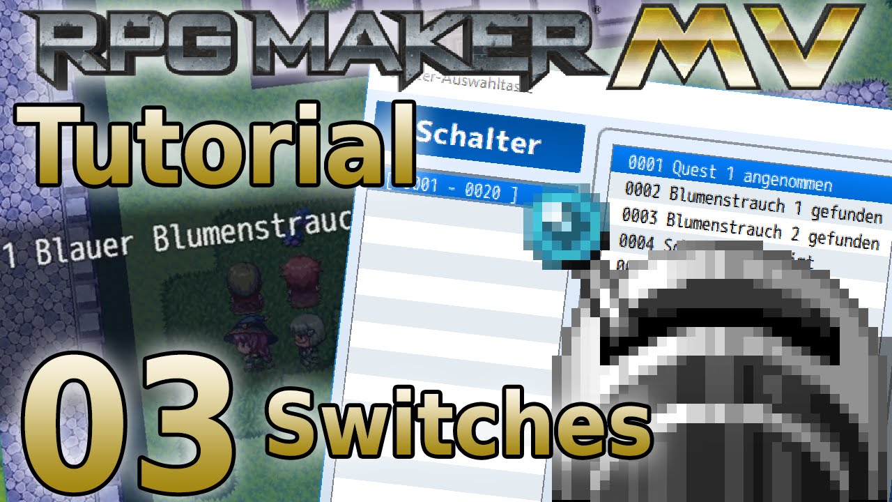 (Self) Switches / (Selbst-) Schalter #03 RPG MAKER MV TUTORIAL - YouTube