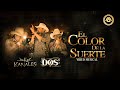 Kanales, Los Dos De Tamaulipas - El Color de la Suerte