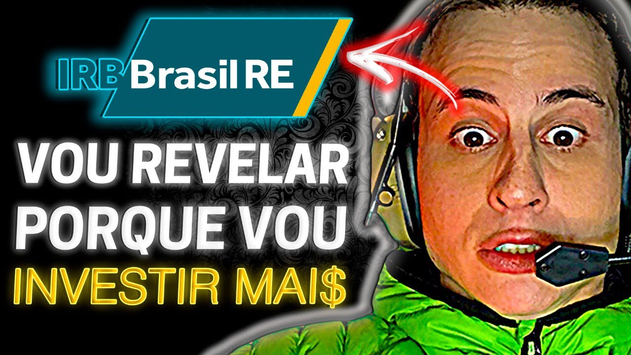 Irbr3 : IRBR3 Vale Investir Agora? Comprar ou Vender ...