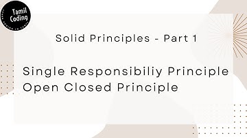 Single Responsibility Principle | Open Closed Principle | Solid Principles | C# | Tamil