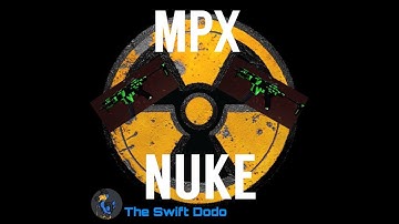 MPX NUKE! -Woods |BulletForce|