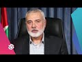 كلمة إسماعيل هنية رئيس المكتب السياسي لحركة حماس │ تغطية خاصة