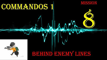 How to play Commandos 1 mission 8 chase of wolfs