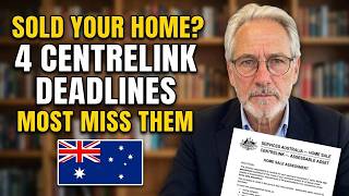 Selling Your Home in Retirement? Centrelink Starts Counting From Settlement Day