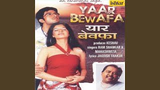 Jaa Bewafa Tere Pyaar Ki