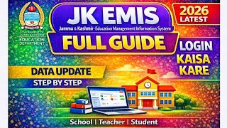 JK EMIS Portal Login & Data Update  Complete Guide | Step-by-step 