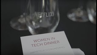 Highlights From Women In Tech Dinner With Netflix Ui Engineering 2018