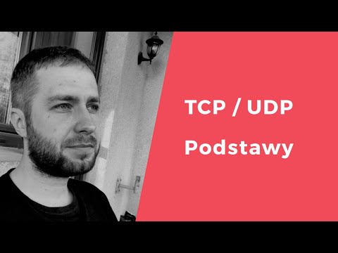 Wideo: Dlaczego potrzebujemy TCP i UDP?