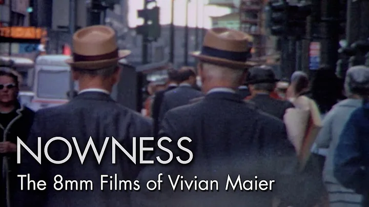 The 8mm Films of Vivian Maier