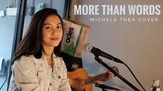 MORE THAN WORDS - MICHELA THEA ( LIVE COVER ) chords