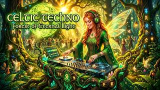 🍀 CELTIC TECHNO: Forest of Eternal Light 💚 | Festival Mix 2026