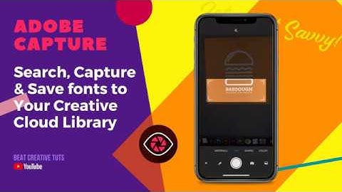 How to capture fonts using Adobe Capture Mobile App