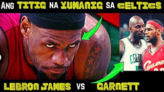 Lebron James vs Garnett at ang Tingin na Yumanig sa Celtics