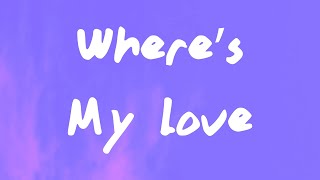 SYML - Where’s My Love