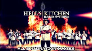 Hell’s Kitchen Season 18: Rookies VS Veterans - All Elimination Quotes